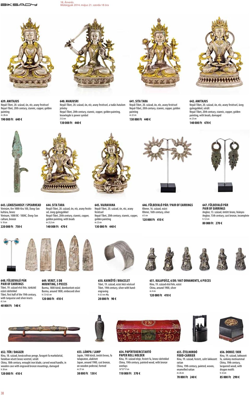század, ón, réz, arany festéssel Nepal-Tibet, 20th century, stannic, copper, golden painting m: 22 cm 130 000 Ft 440 642. Amitajus Nepál-Tibet, 20.