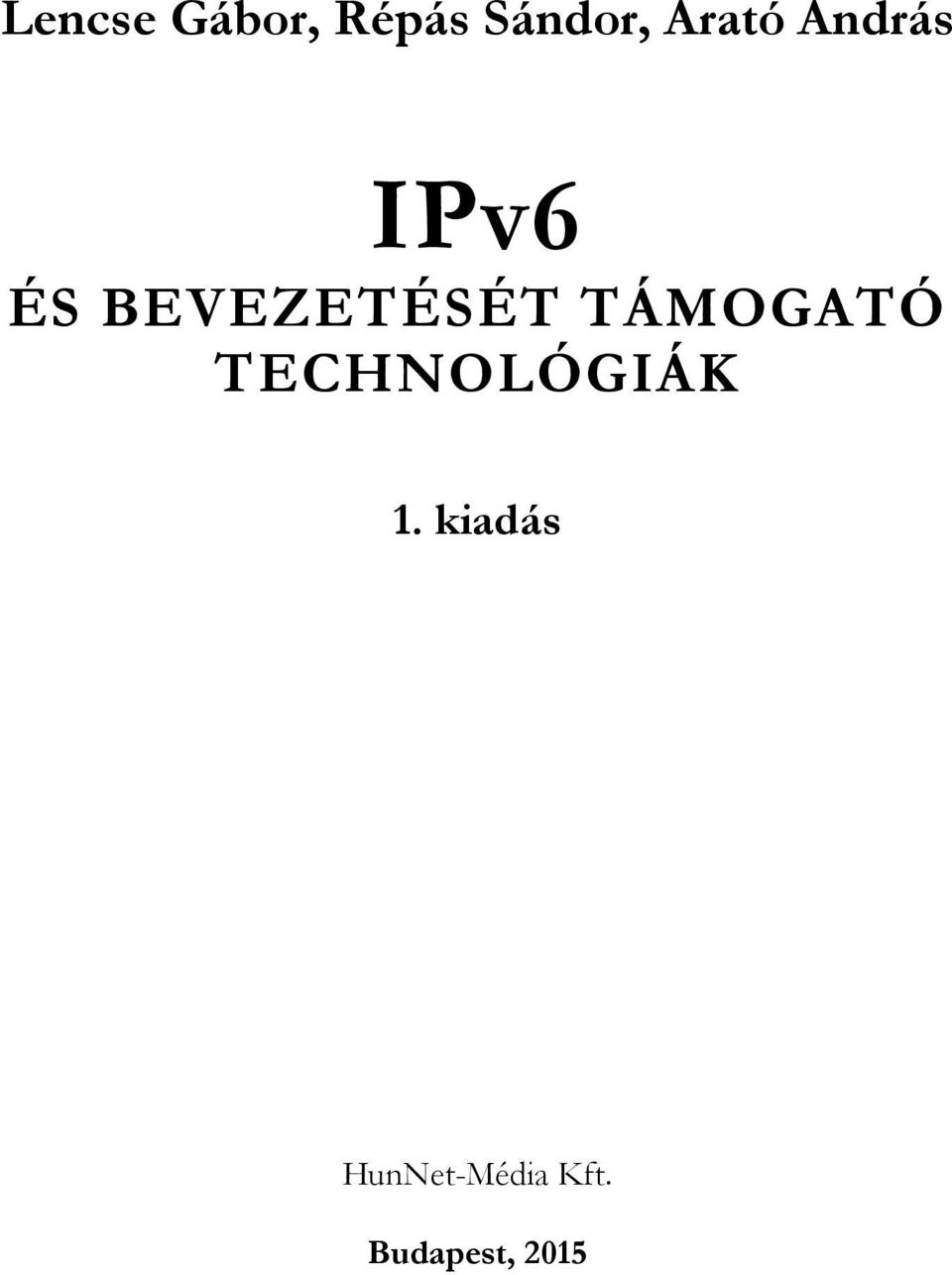 BEVEZETÉSÉT TÁMOGATÓ