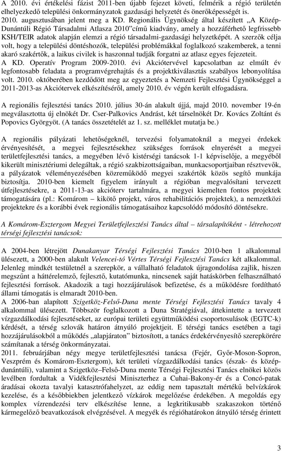 helyzetképét.