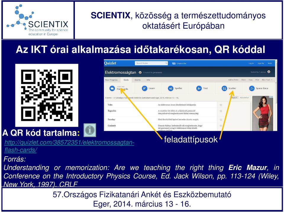 com/38572351/elektromossagtanflash-cards/ feladattípusok Forrás: Understanding or