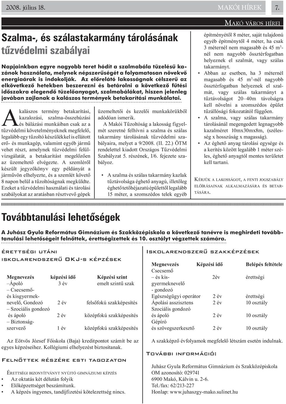 is indokolják.