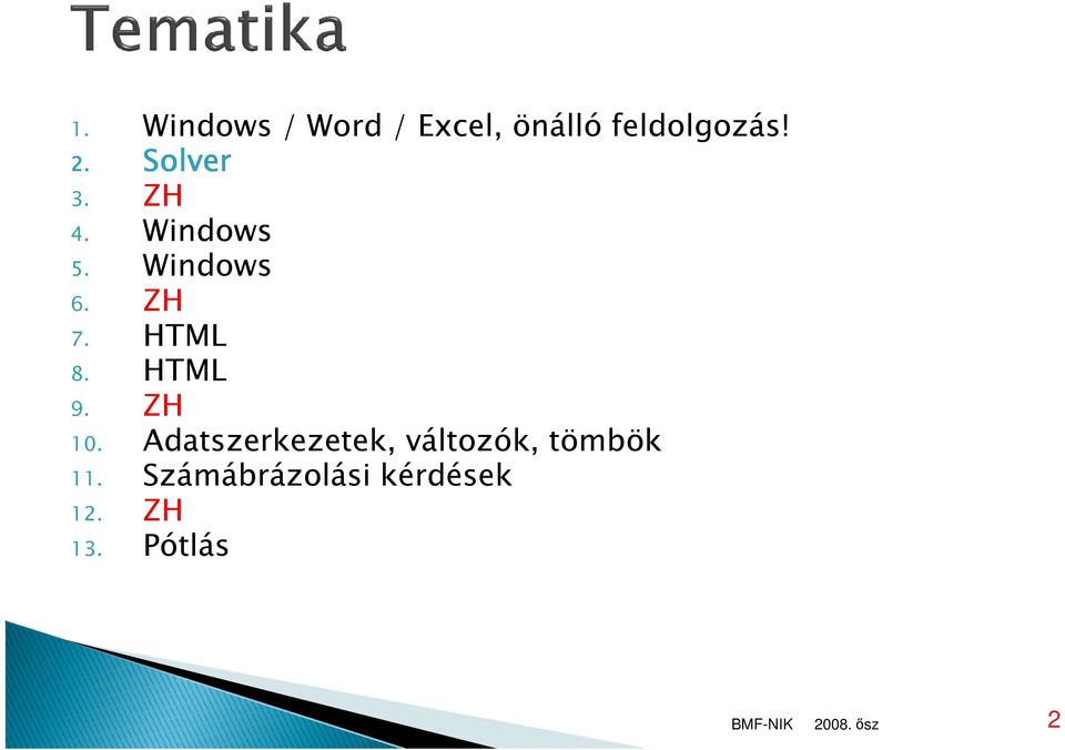 HTML 8. HTML 9. ZH 10.