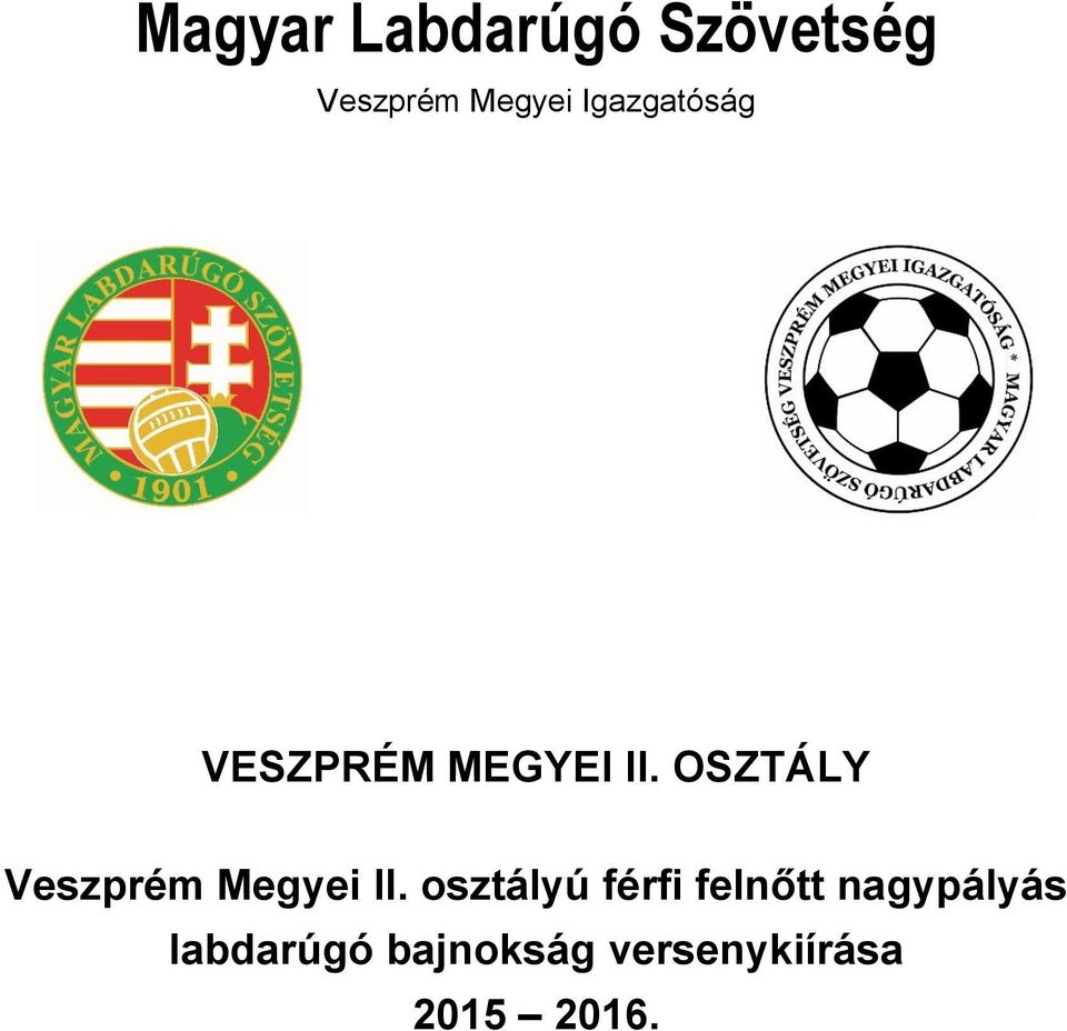 OSZTÁLY Veszprém Megyei II.