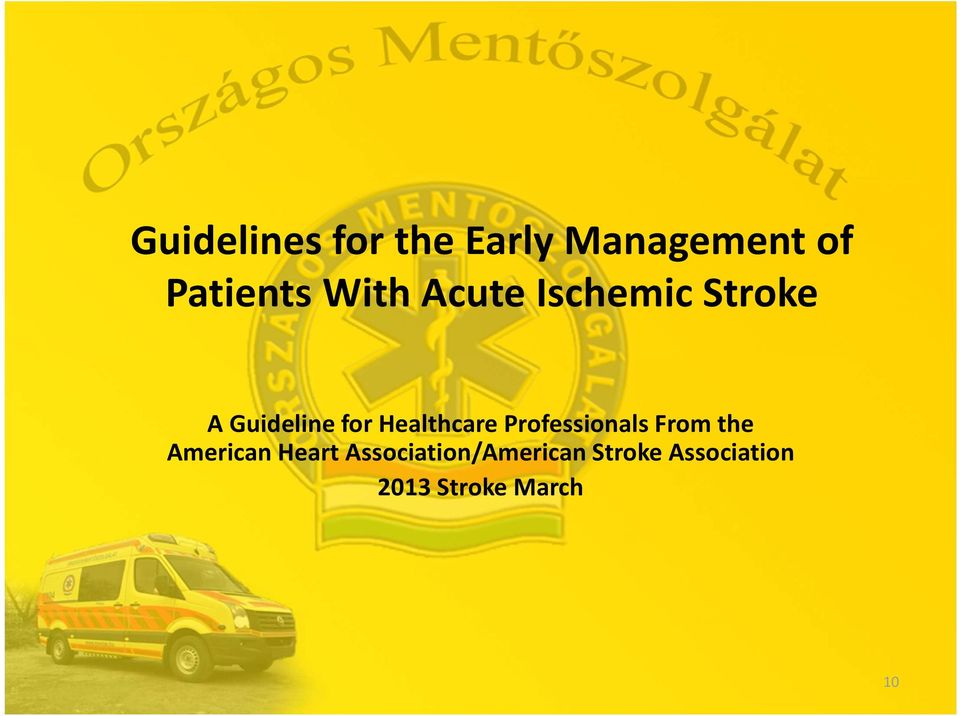 Healthcare Professionals From the American Heart
