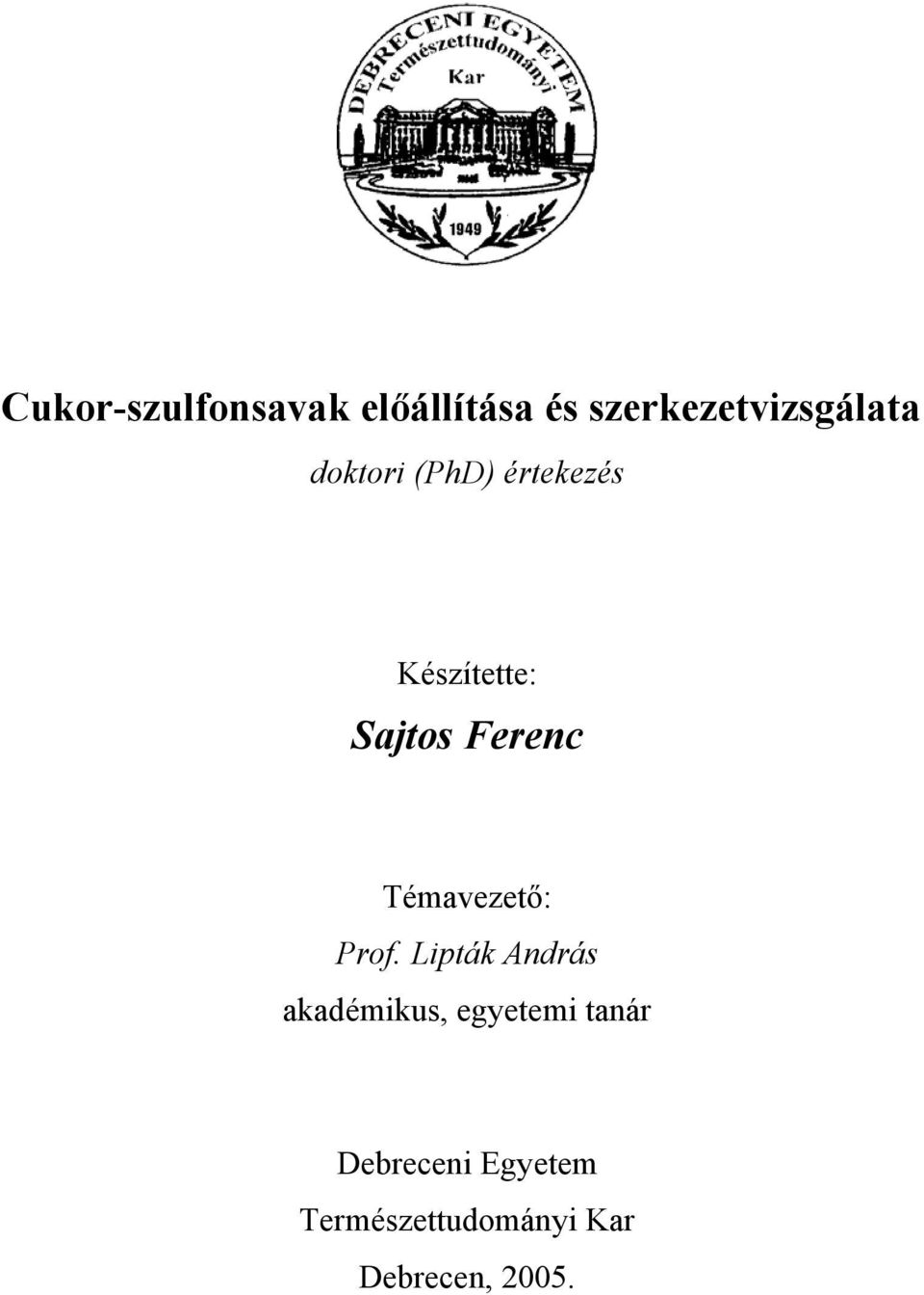 Témavezető: Prof.