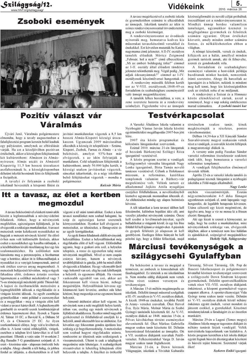 elbírálását várják.