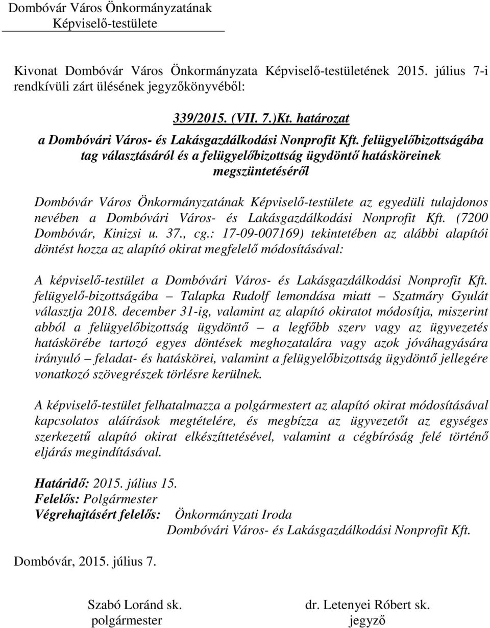 Lakásgazdálkodási Nonprofit Kft. (7200 Dombóvár, Kinizsi u. 37., cg.