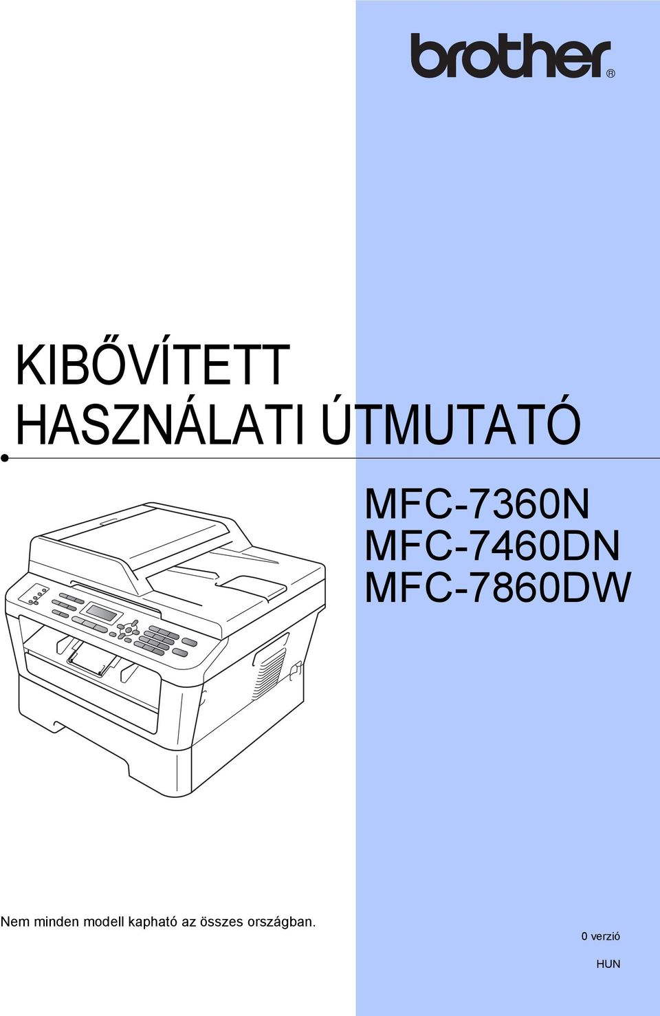 MFC-7860DW Nem minden modell