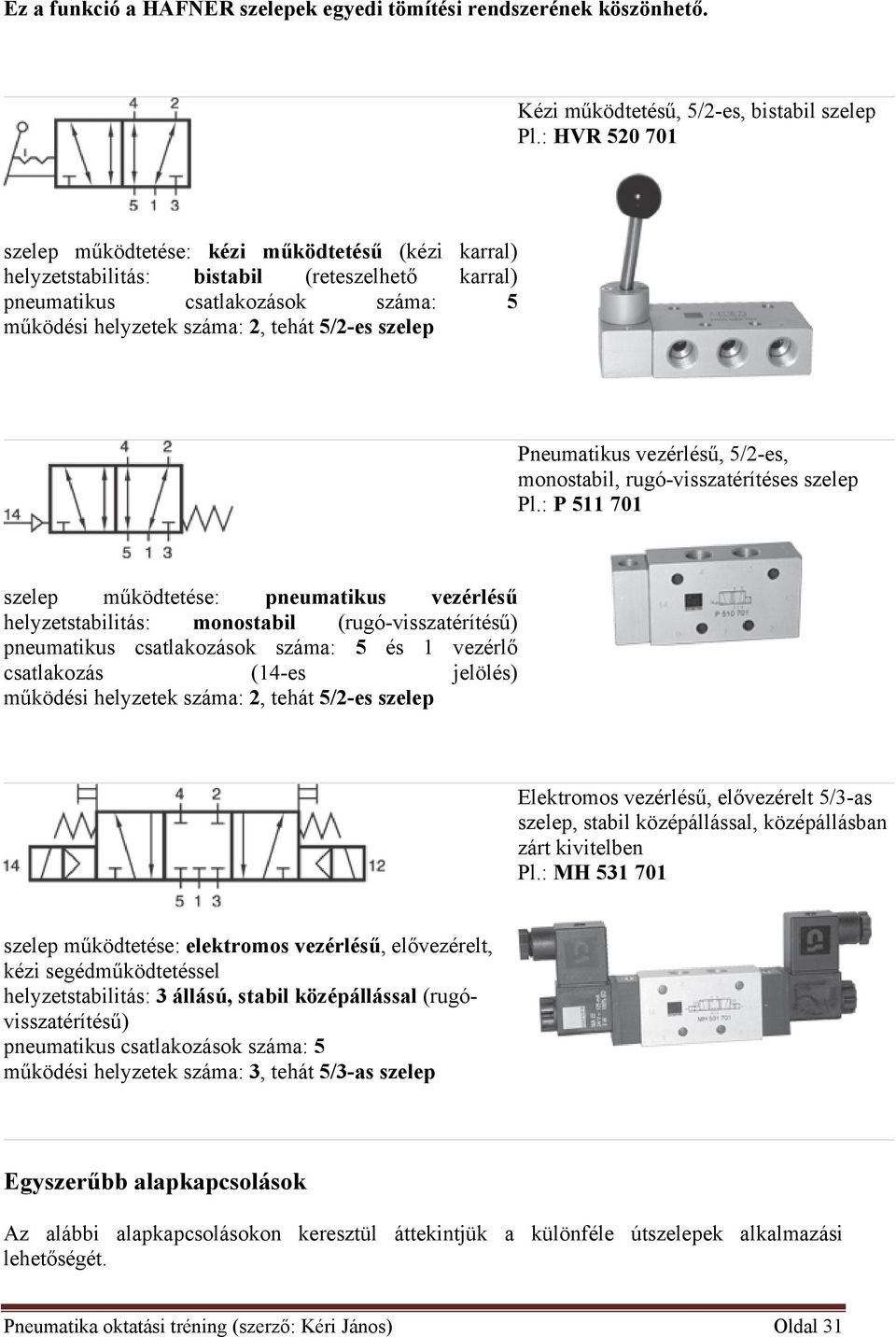 5. Útszelepek ábrázolása, jelölése szimbólumokkal - PDF Ingyenes letöltés