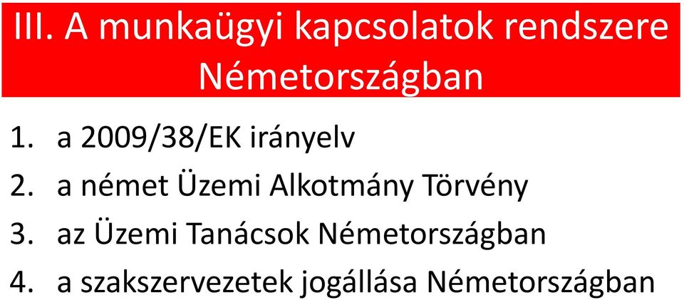 a német Üzemi Alkotmány Törvény 3.