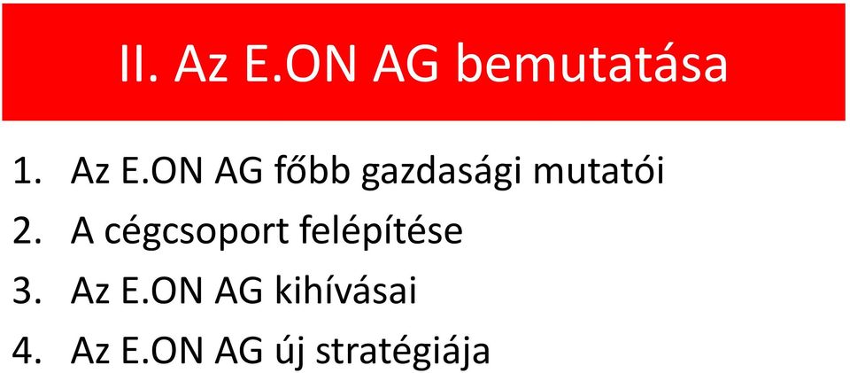 ON AG főbb gazdasági mutatói 2.