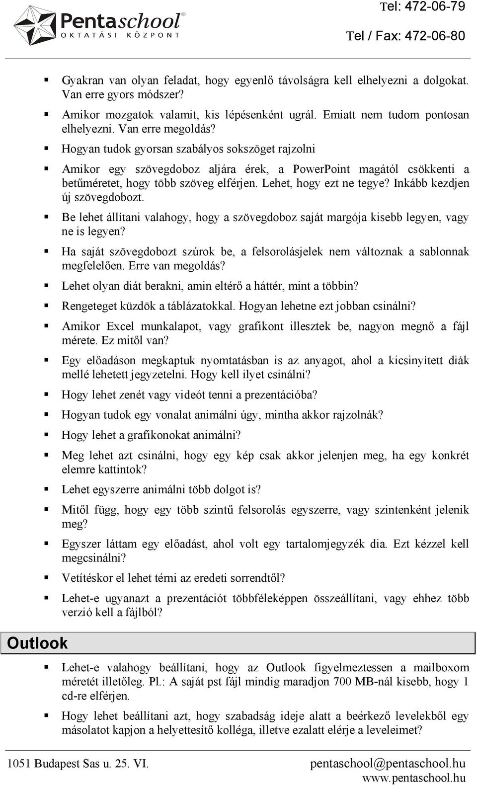 Lehet, hogy ezt ne tegye? Inkább kezdjen új szövegdobozt. Be lehet állítani valahogy, hogy a szövegdoboz saját margója kisebb legyen, vagy ne is legyen?