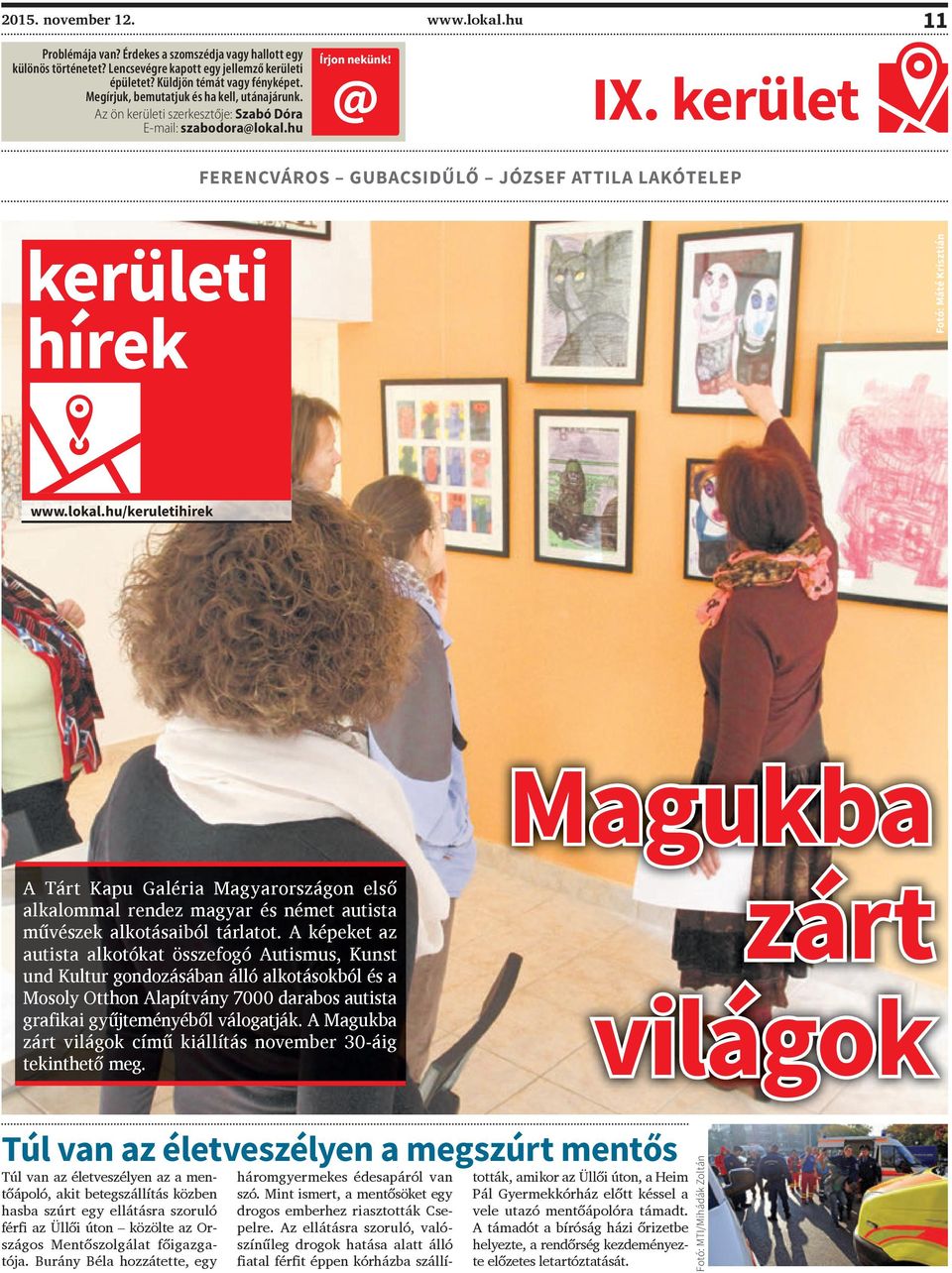 kerület FERENCVÁROS GUBACSIDŰLŐ JÓZSEF ATTILA LAKÓTELEP kerületi hírek Fotó: Máté Krisztián www.lokal.