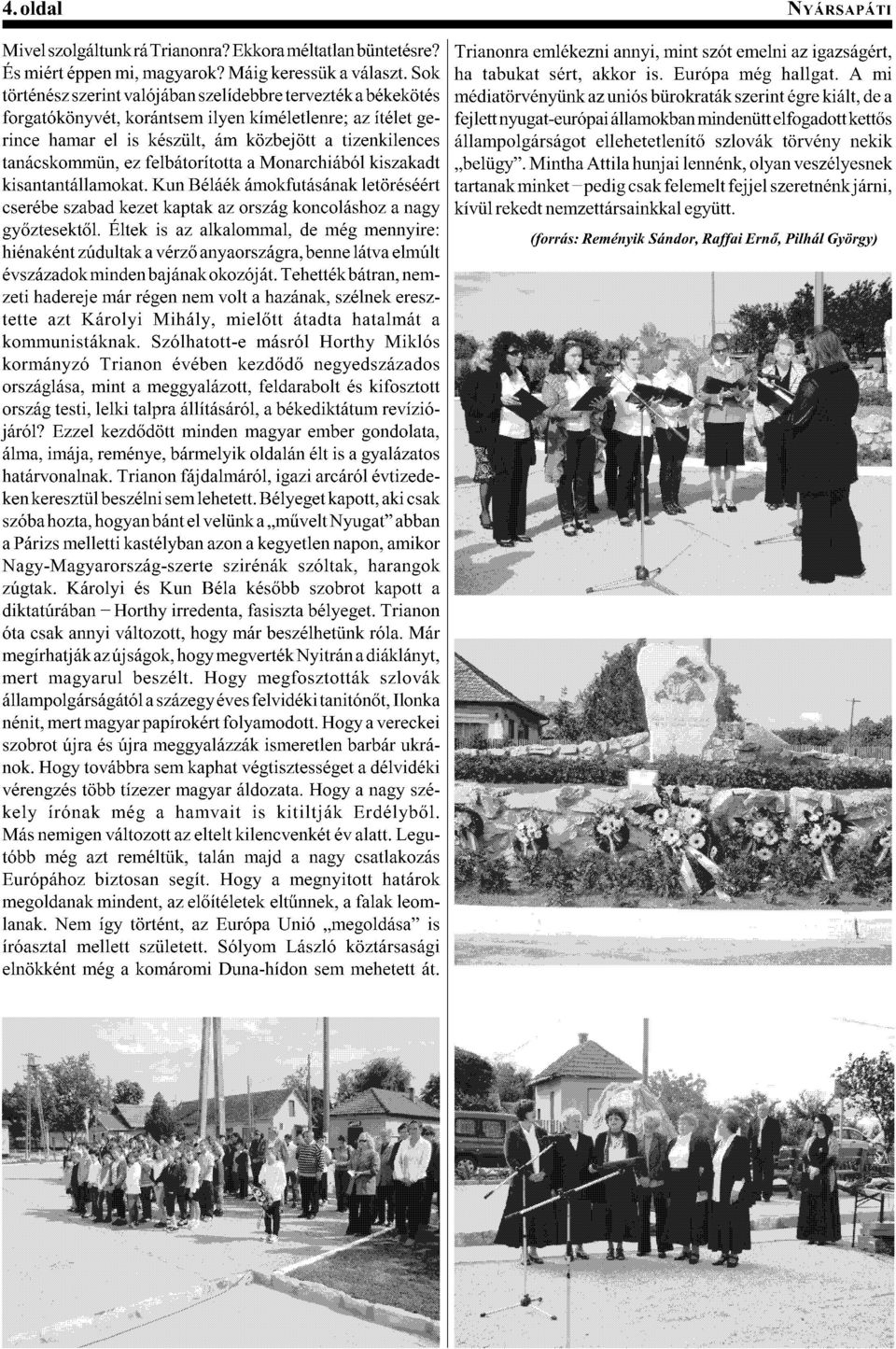 A mi történész szerint valójában szelídebbre tervezték a békekötés médiatörvényünk az uniós bürokraták szerint égre kiált, de a forgatókönyvét, korántsem ilyen kíméletlenre; az ítélet ge-(b;&b$rince