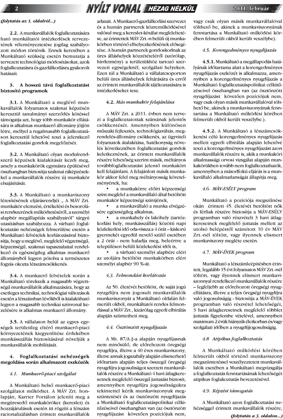 A hosszú távú foglalkoztatást biztosító programok 3.1.