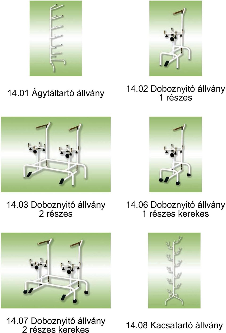 03 Doboznyitó állvány 2 részes 14.