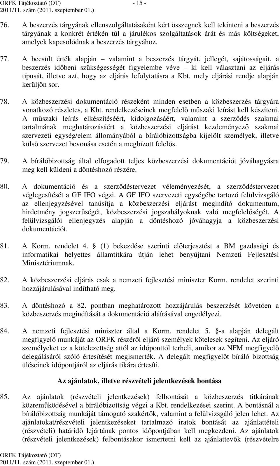 beszerzés tárgyához. 77.