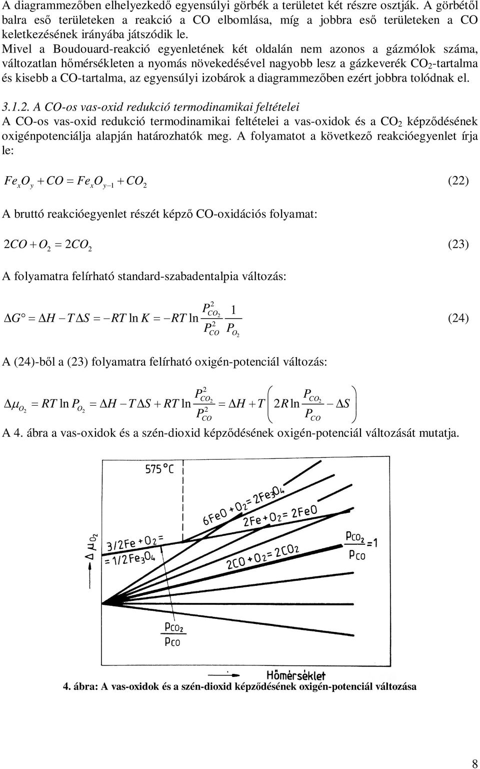 A vas-oxidok redukciós folyamatainak termodinamikája - PDF Free Download