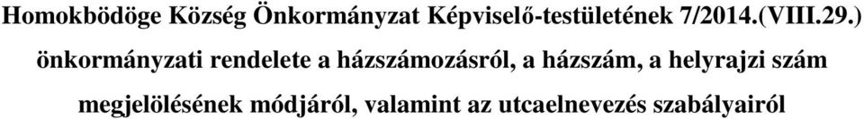 ) önkormányzati rendelete a házszámozásról, a