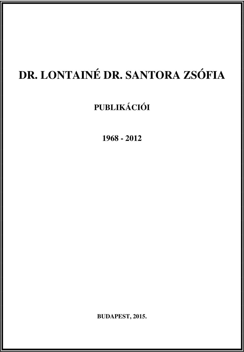 PUBLIKÁCIÓI