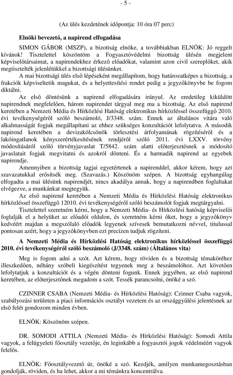 bizottsági ülésünket.