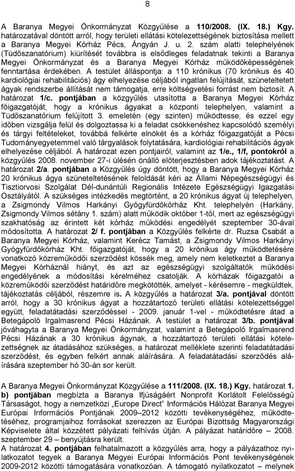 érdekében.