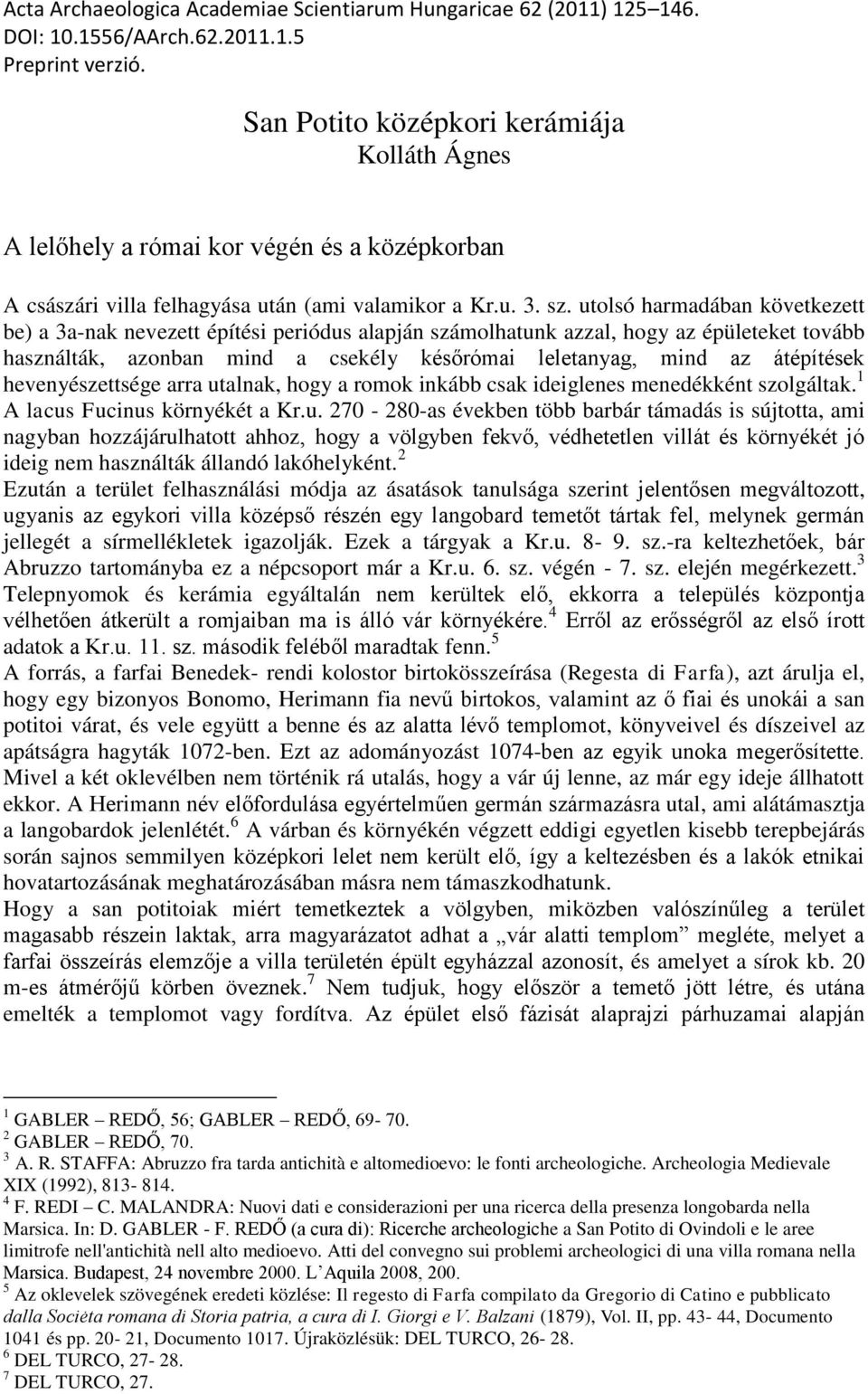 hevenyészettsége arra ut