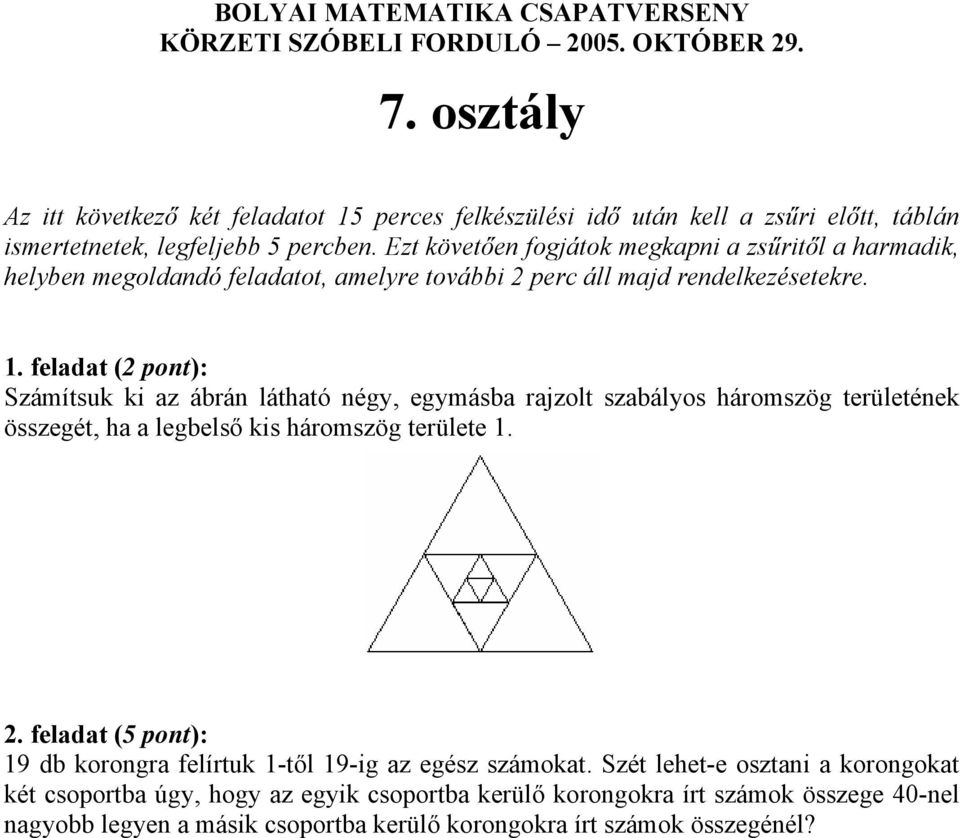 BOLYAI MATEMATIKA CSAPATVERSENY KÖRZETI SZÓBELI FORDULÓ OKTÓBER osztály -  PDF Ingyenes letöltés