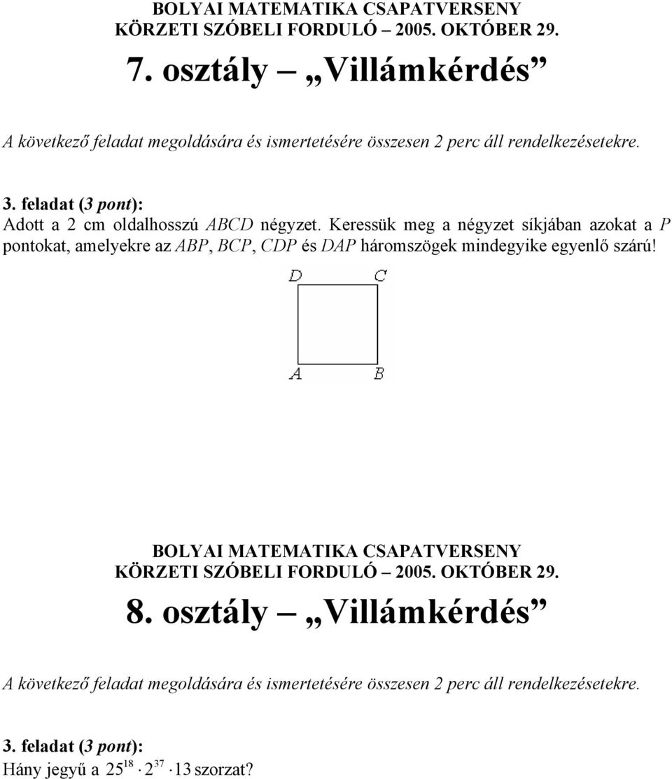 BOLYAI MATEMATIKA CSAPATVERSENY KÖRZETI SZÓBELI FORDULÓ OKTÓBER osztály -  PDF Ingyenes letöltés