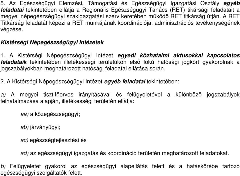 Kistérségi Népegészségügyi Intézetek 1.