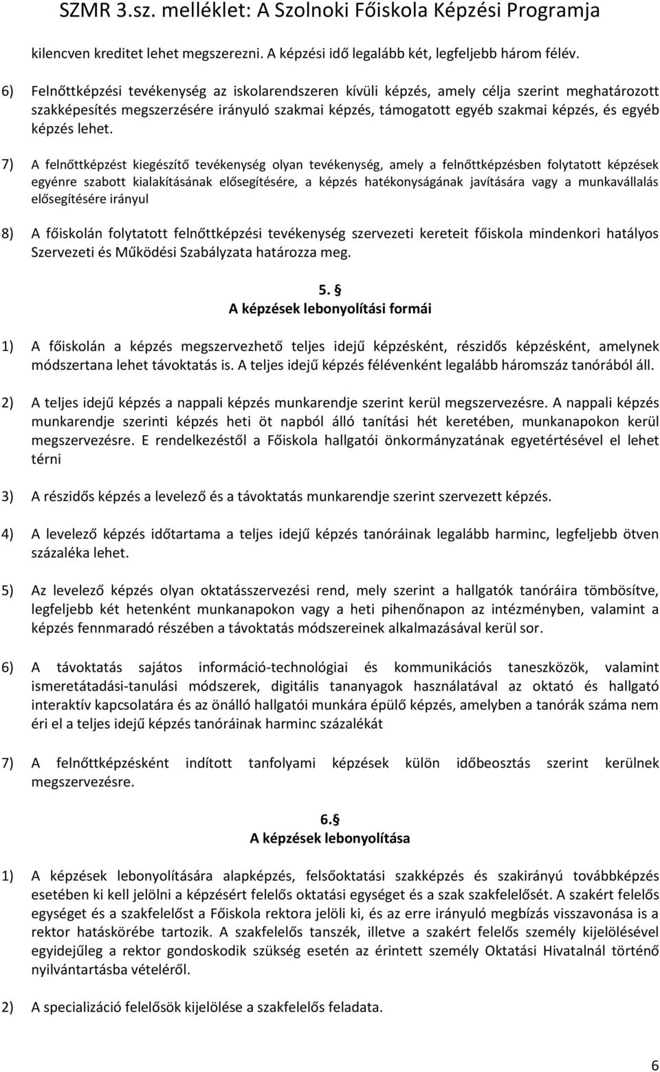 képzés lehet.