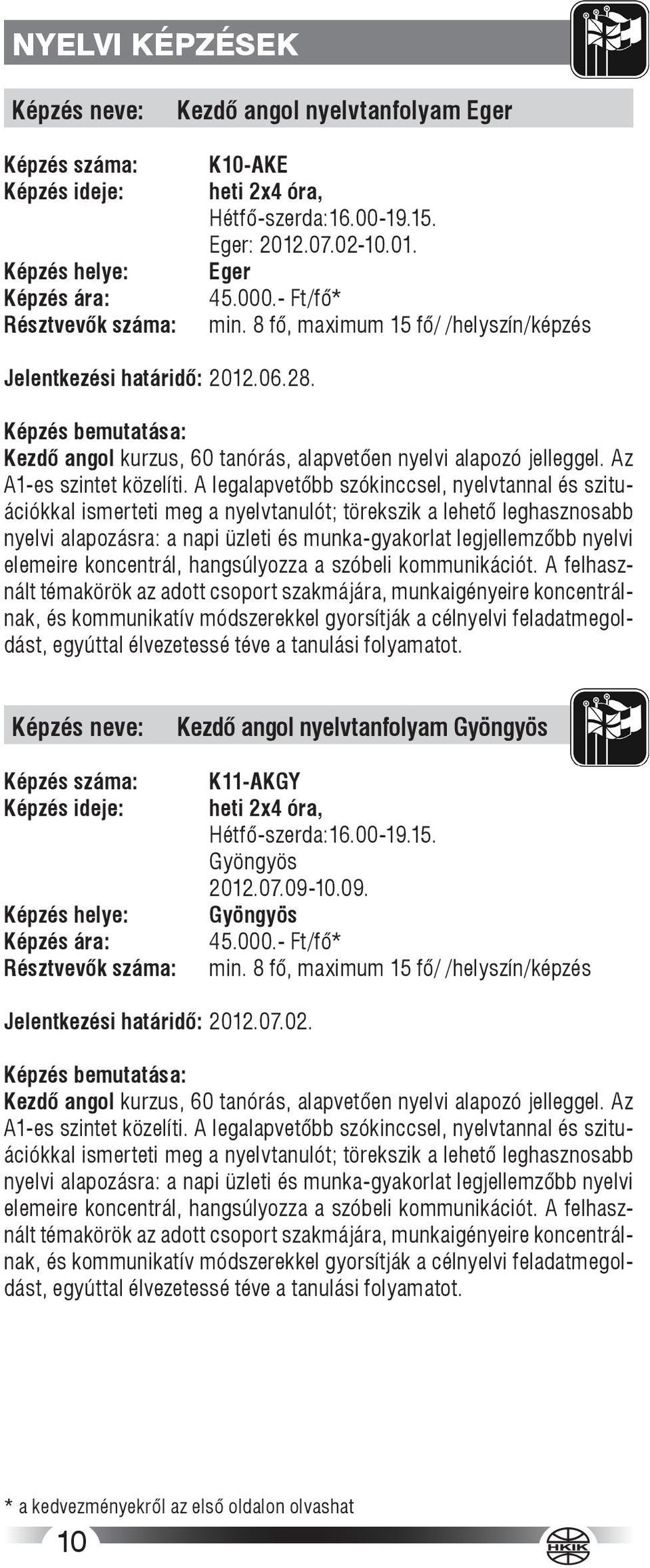 Az A1-es szintet közelíti.