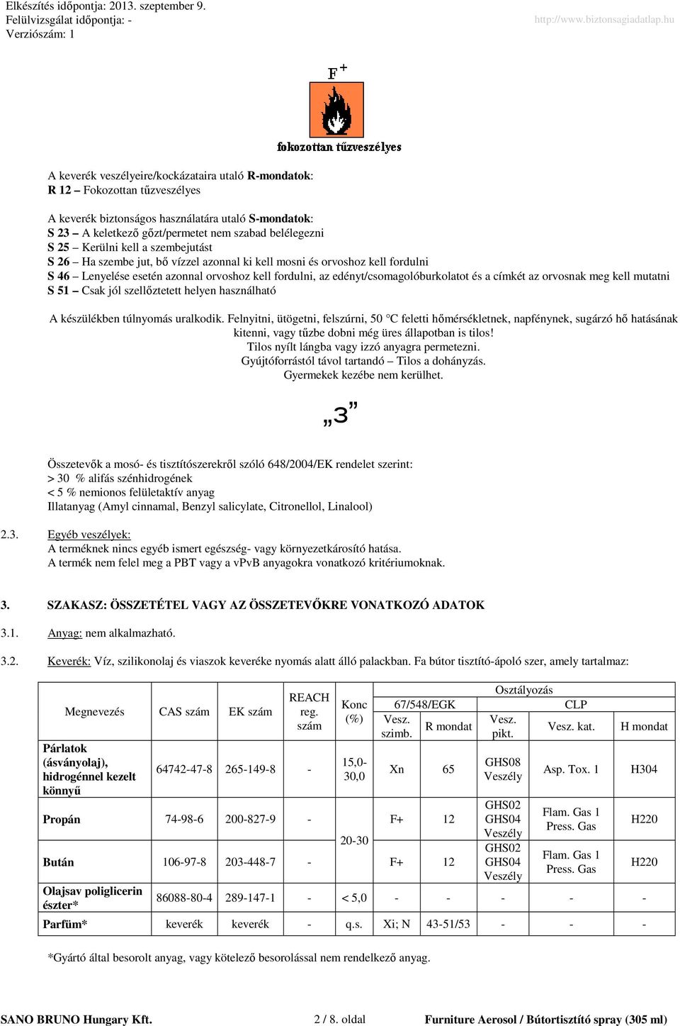 címkét az orvosnak meg kell mutatni S 51 Csak jól szellıztetett helyen használható A készülékben túlnyomás uralkodik.