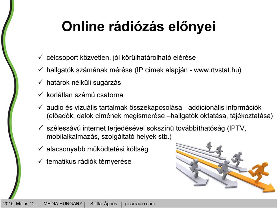 hu) határok nélküli sugárzás korlátlan számú csatorna audio és vizuális tartalmak összekapcsolása - addicionális