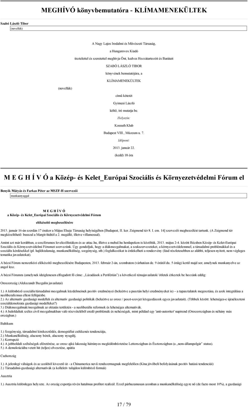 7. Időpont: 2013. január 22.