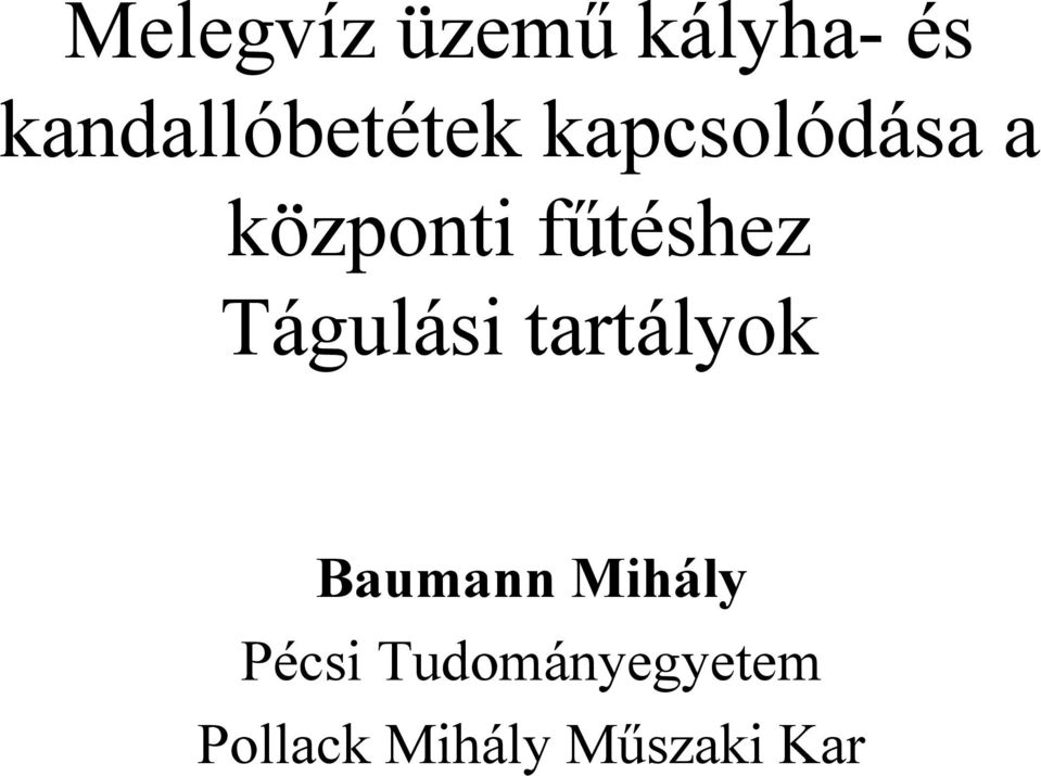 fűtéshez Tágulási tartályok Baumann