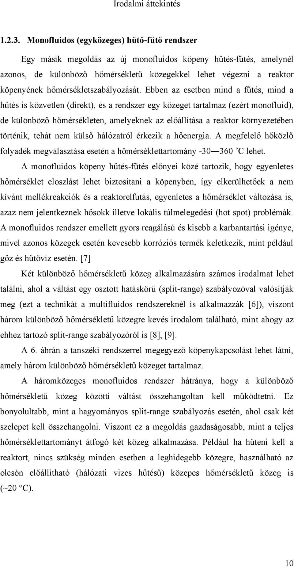 hőmérsékletszabályozását.