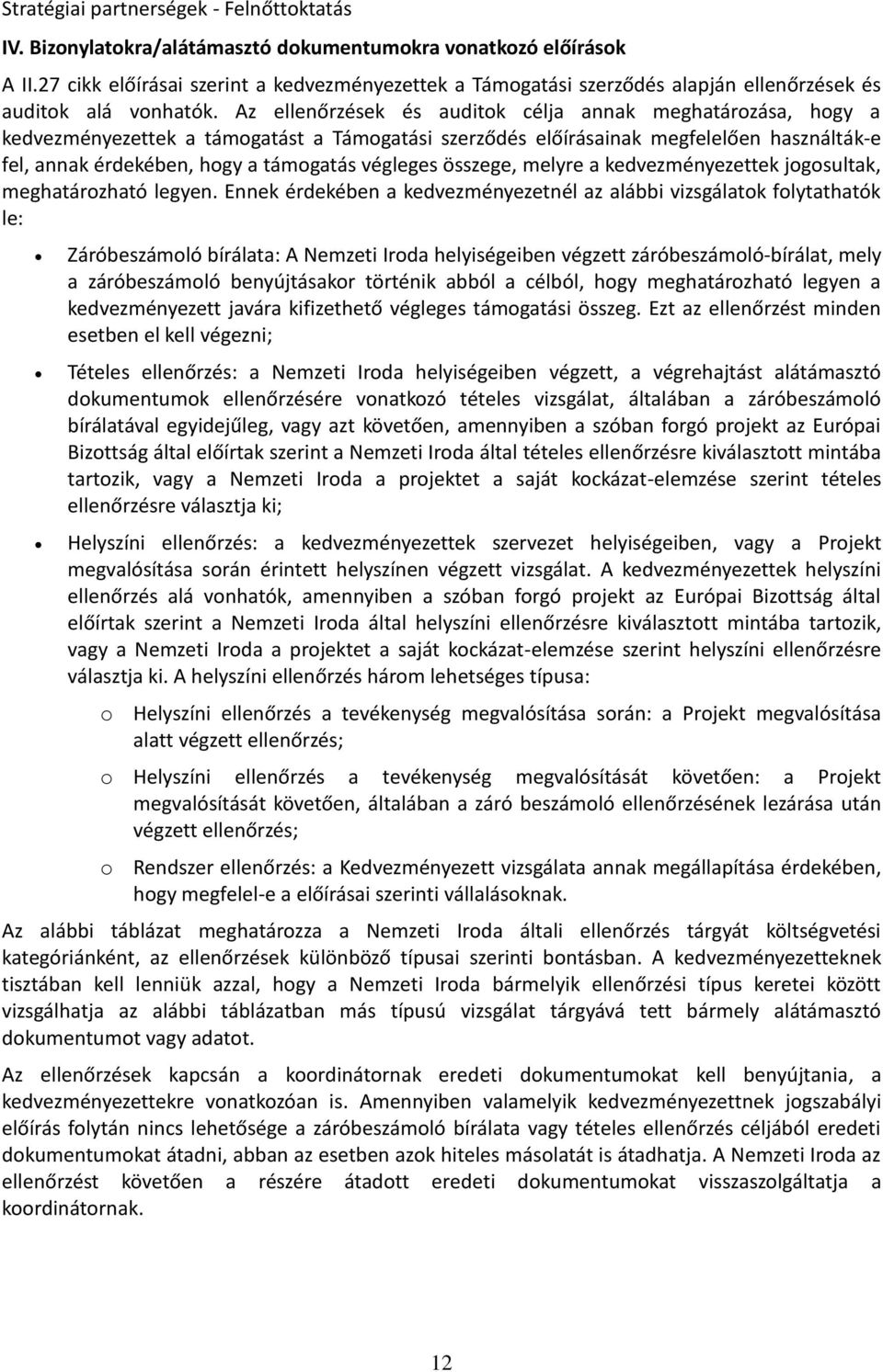 kedvezményezettek jogosultk, meghtározhtó legyen.