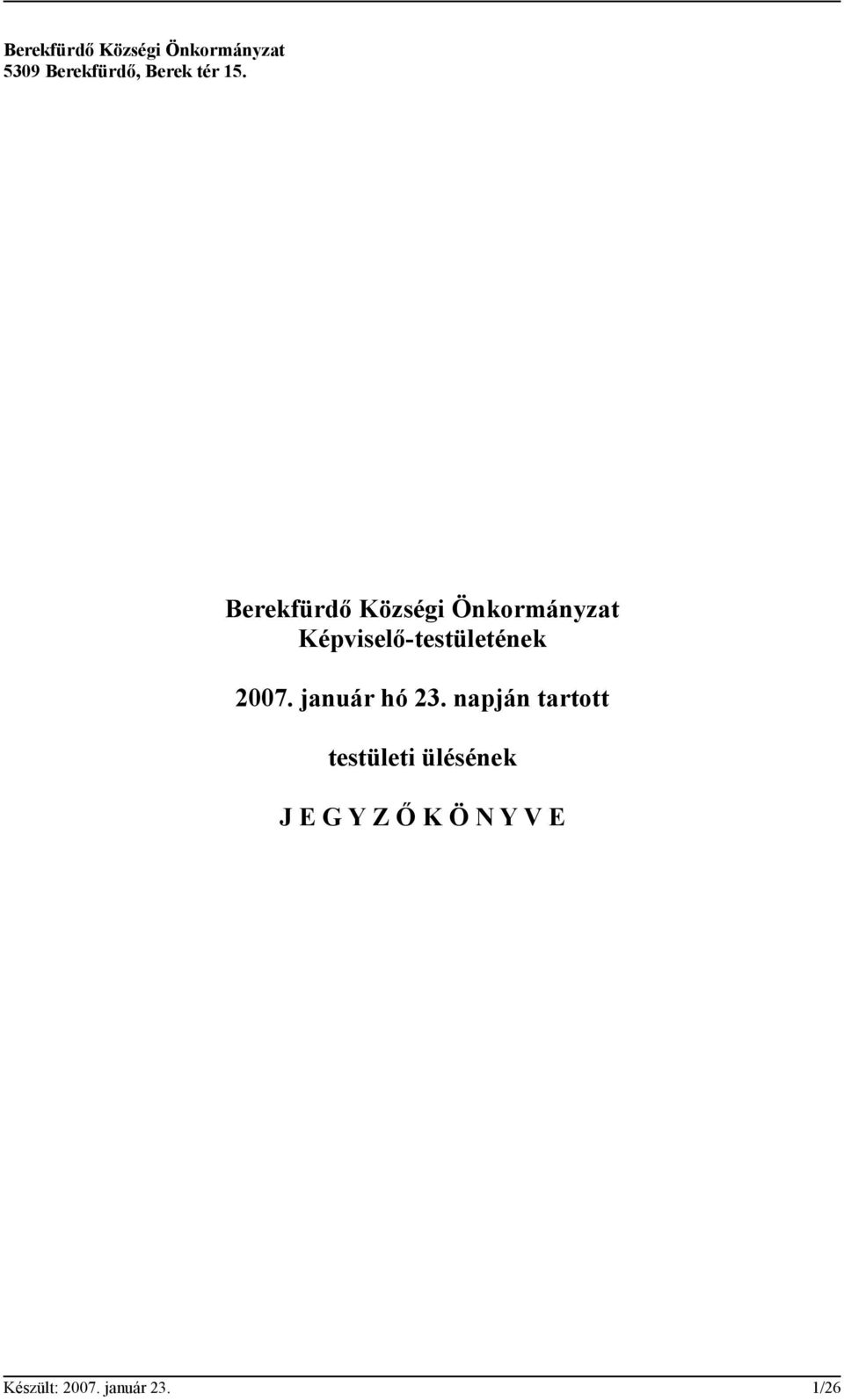 Berekfürdő Községi Önkormányzat Képviselő-testületének