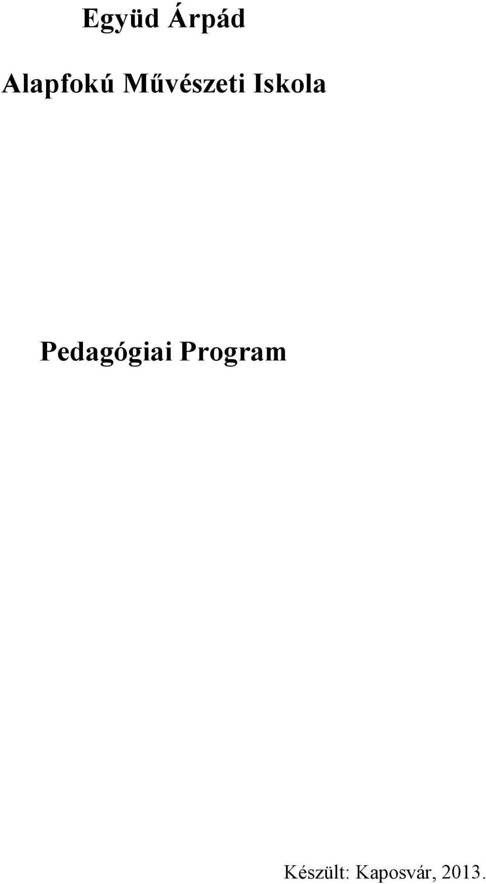 Pedagógiai Program