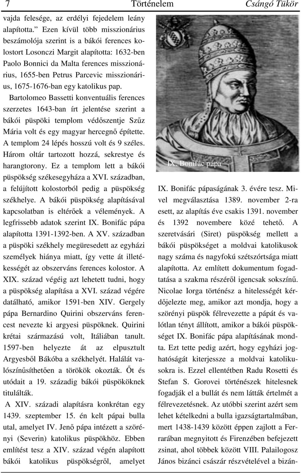 misszionárius, 1675-1676-ban egy katolikus pap.