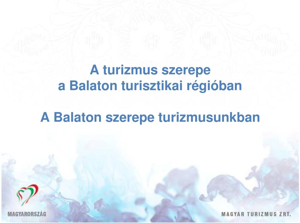 régióban A Balaton