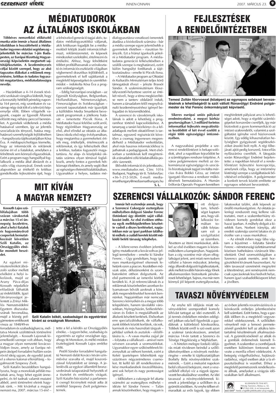A kezdeményezés céljai között szerepel, hogy az alsó tagozatos diákokat a reklámok megértésére, kritikus és tudatos fogyasztói magatartásra, médiatudatosságra nevelje.