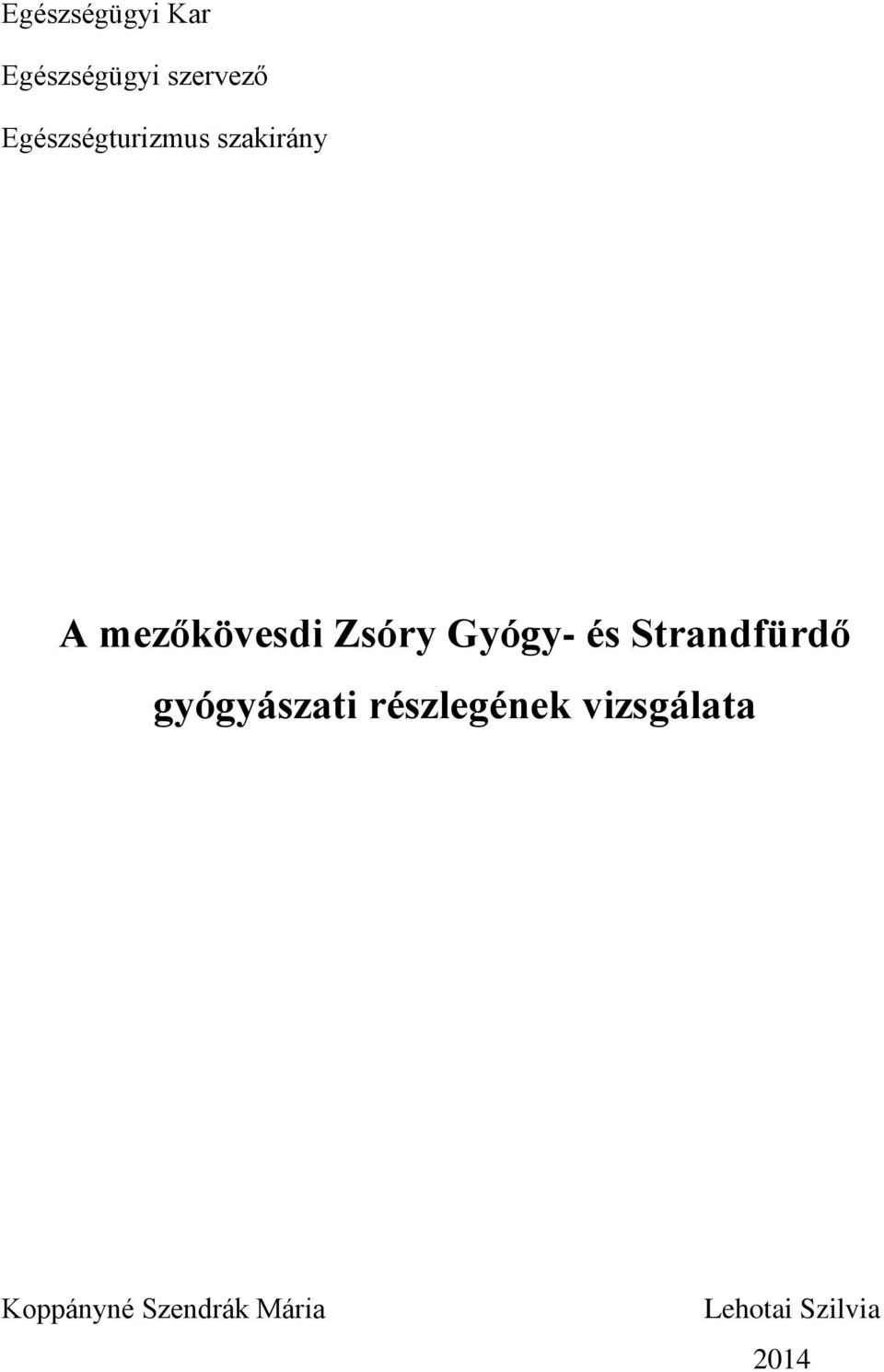 Gyógy- és Strandfürdő gyógyászati részlegének