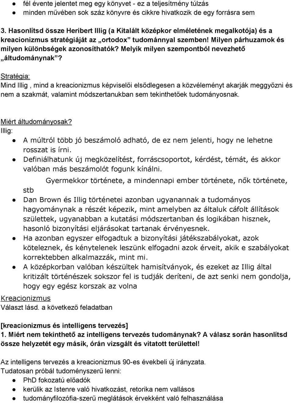 Melyik milyen szempontból nevezhető áltudománynak?