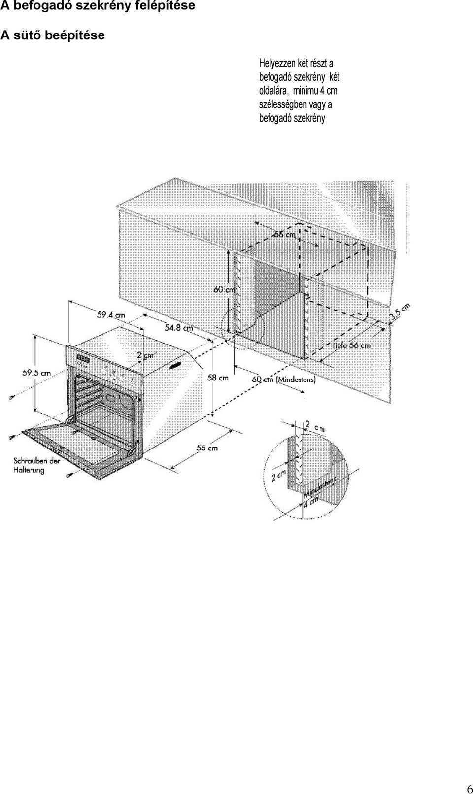 befogadó szekrény két oldalára, minimu