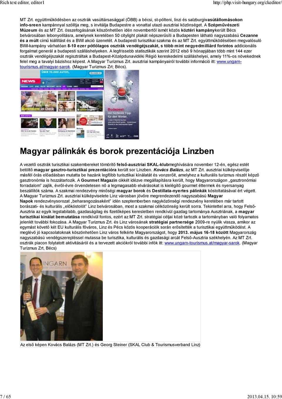 közönséget. A Szépművészeti Múzeum és az MT Zrt.