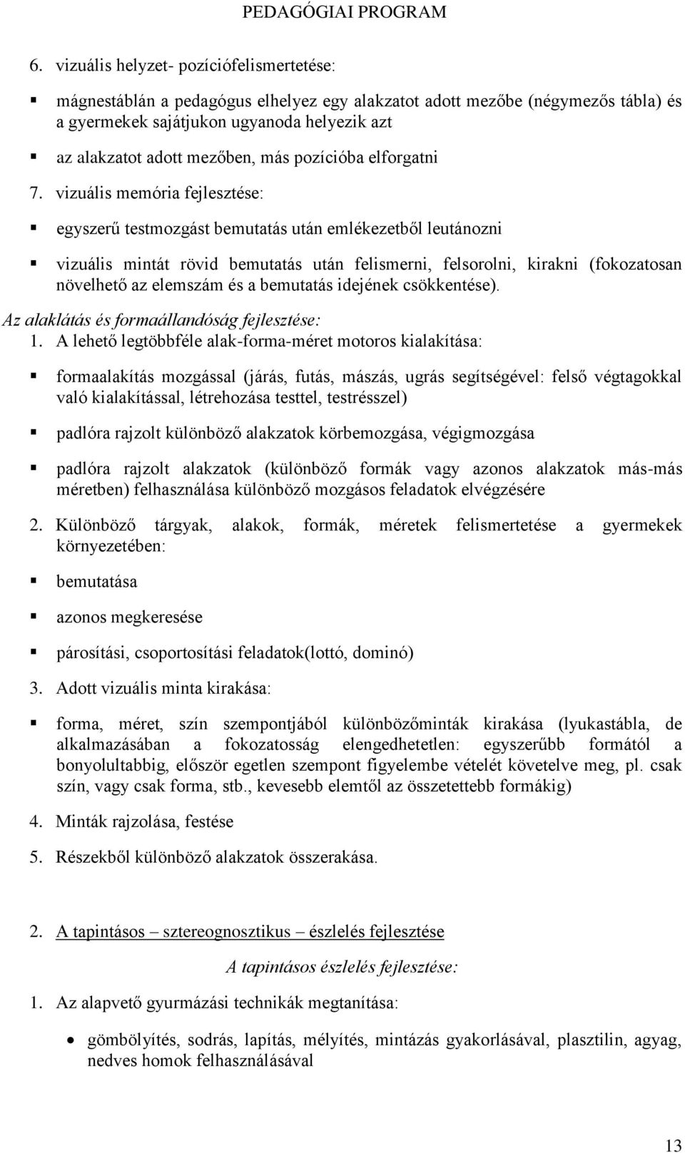Rózsakert Tagóvoda Pedagógiai Programja - PDF Ingyenes letöltés