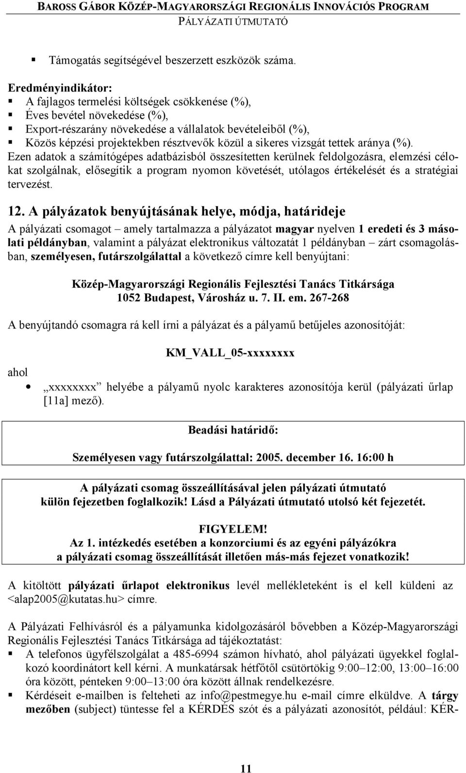 sikeres vizsgát tettek aránya (%).