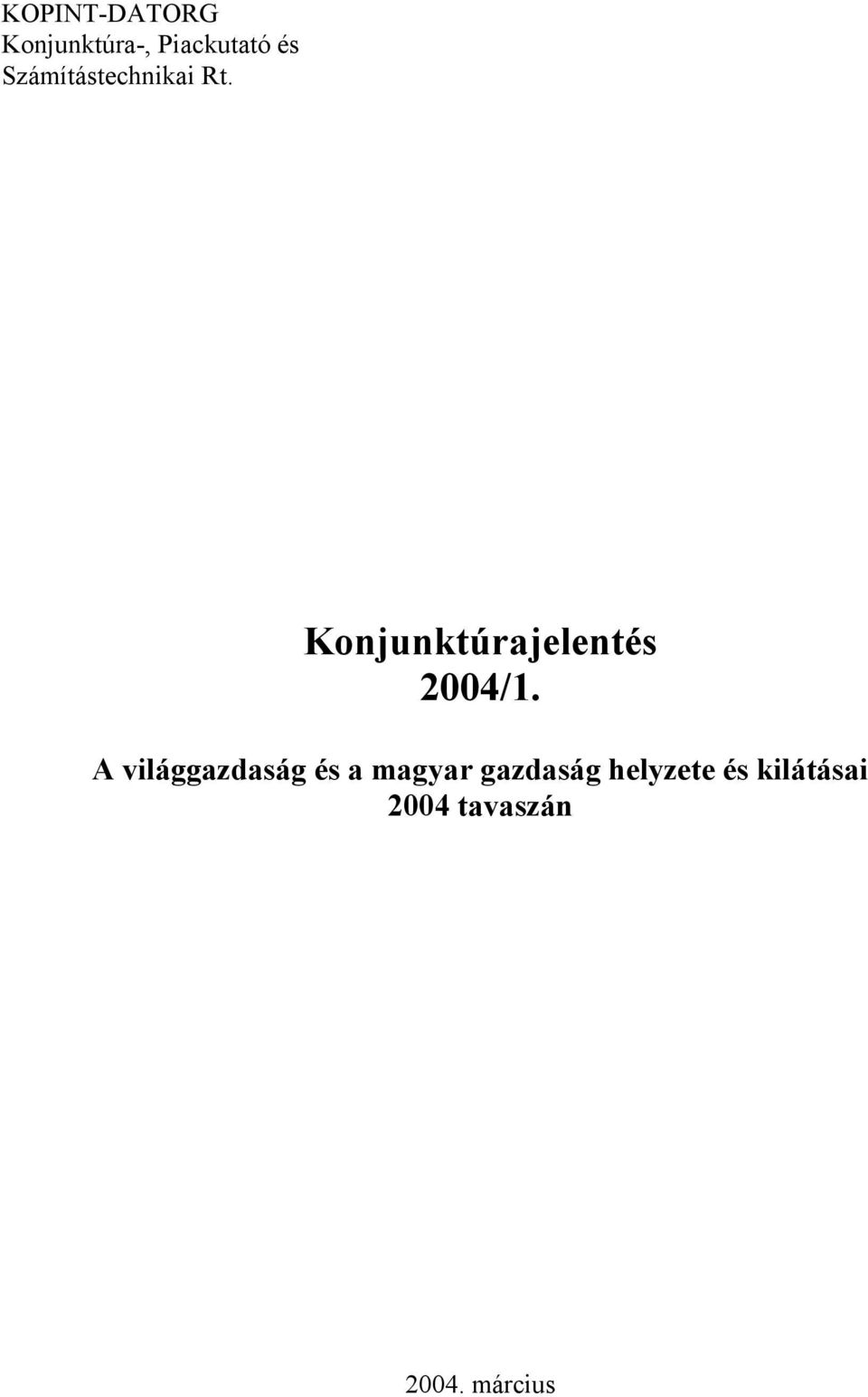 Konjunktúrajelentés 2004/1.